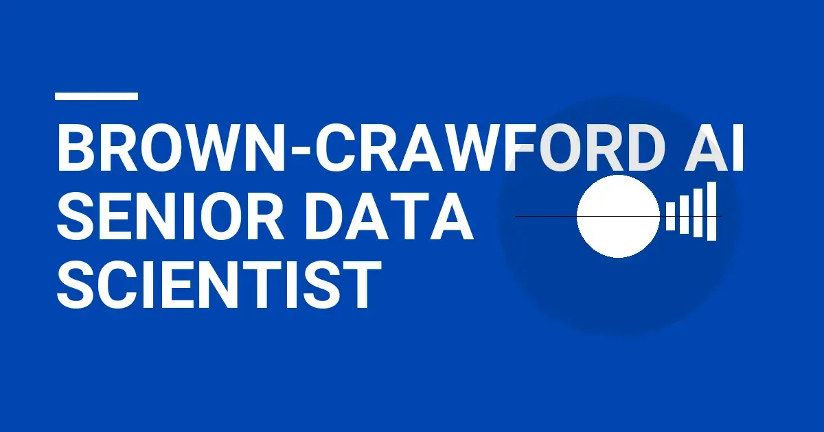 Brown-Crawford AI Senior Data Scientist