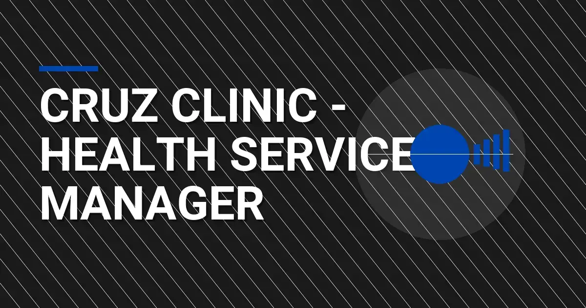 Cruz Clinic - Health Services Manager
