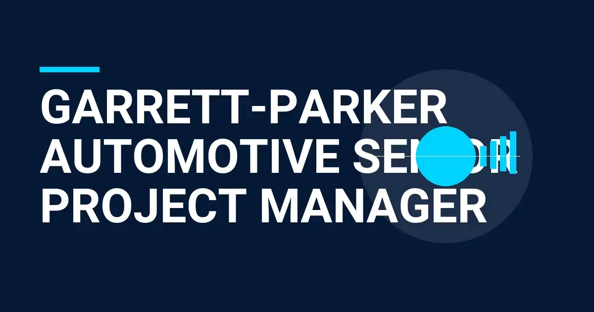Garrett-Parker Automotive Senior Project Manager