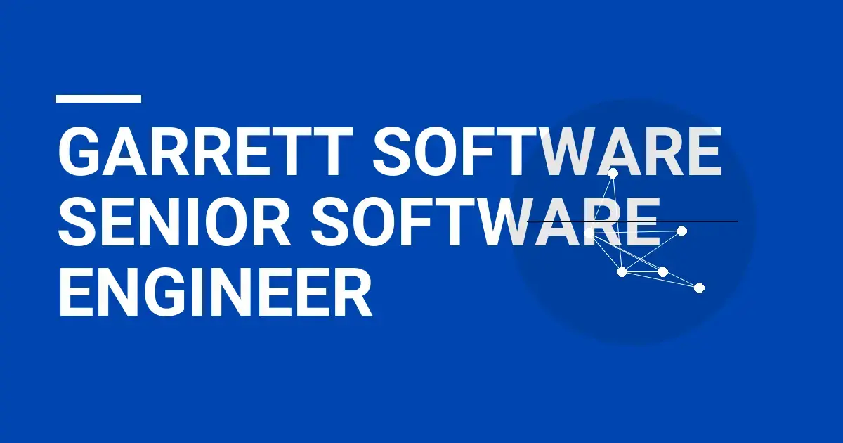 Garrett Software Senior Software Engineer
