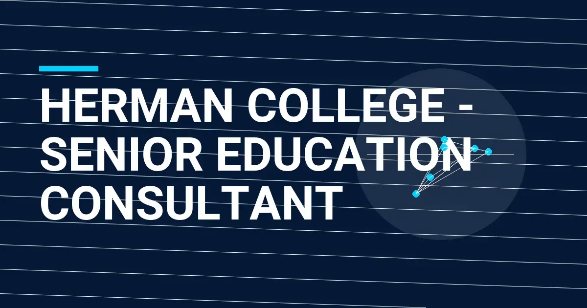 Herman College - Senior Education Consultant