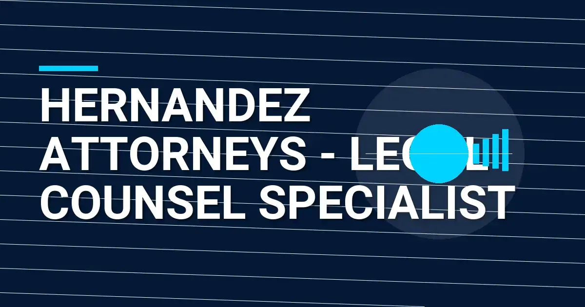 Hernandez Attorneys - Legal Counsel Specialist