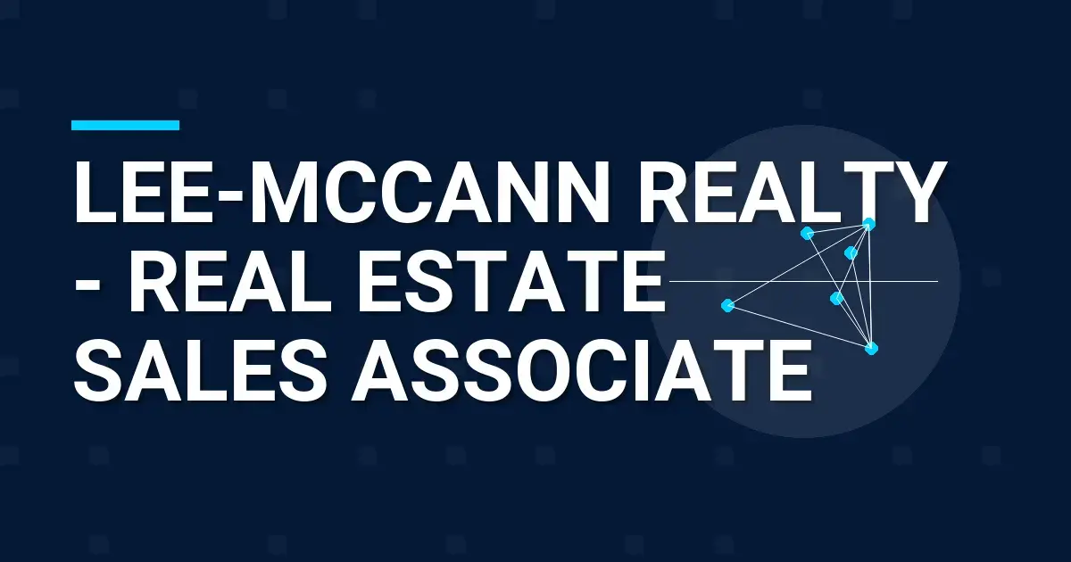 Lee-Mccann Realty - Real Estate Sales Associate