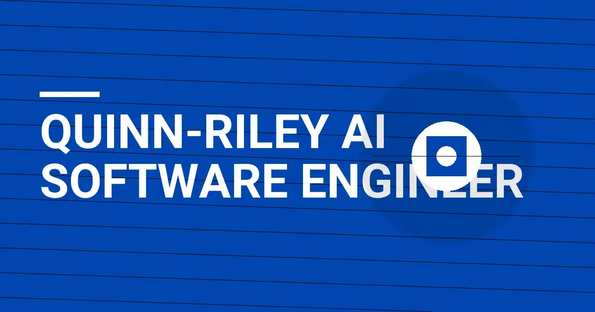 Quinn-Riley AI Software Engineer