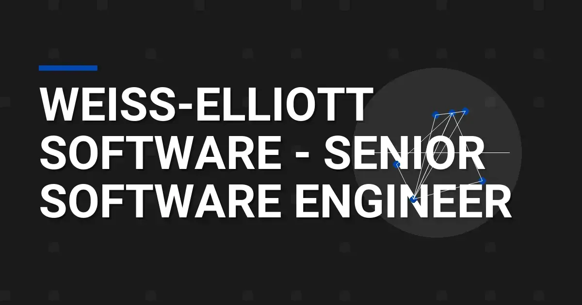 Weiss-Elliott Software - Senior Software Engineer