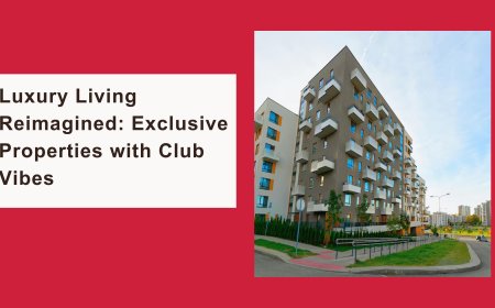 Luxury Living Reimagined: Exclusive Properties with Club Vibes