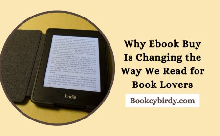 Why Ebook Buy Is Changing the Way We Read for Book Lovers