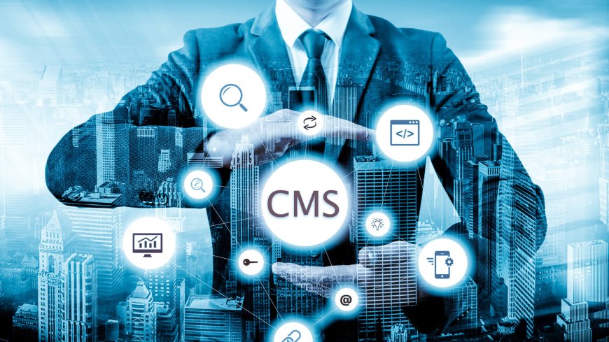 CMS-based site development: A quick guide