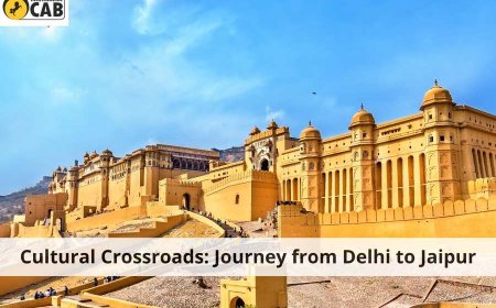 Cultural Crossroads: Journey from Delhi to Jaipur