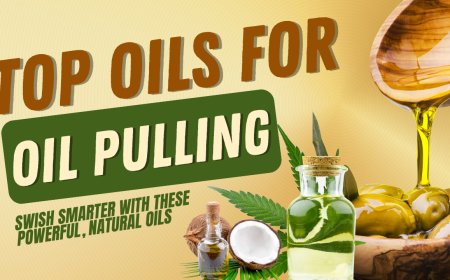 Your Dentist Won’t Tell You This: The Best Oil for Oil Pulling for a Healthier Mouth