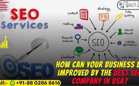 How Can Your Business Be Improved by the Best SEO Company in USA?